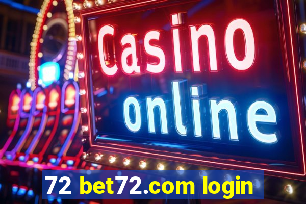 72 bet72.com login